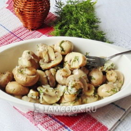 Рецепт маринованные шампиньоны с укропом и чесноком